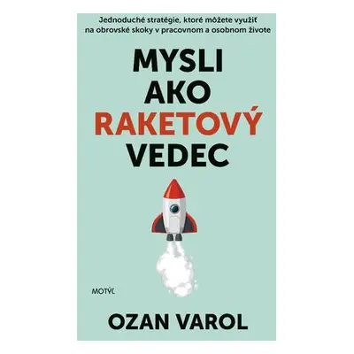 Mysli ako raketový vedec