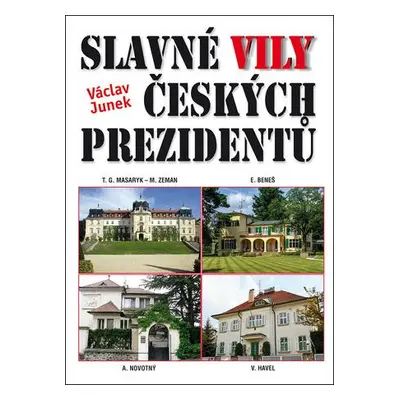 Slavné vily českých prezidentů