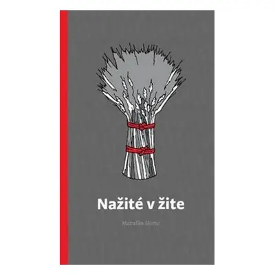 Nažité v žite