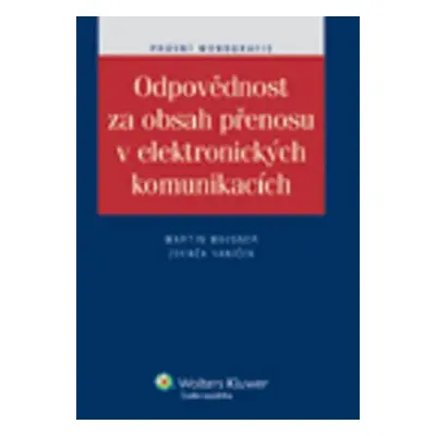 Odpovědnost za obsah přenosu v elektronických komunikacích