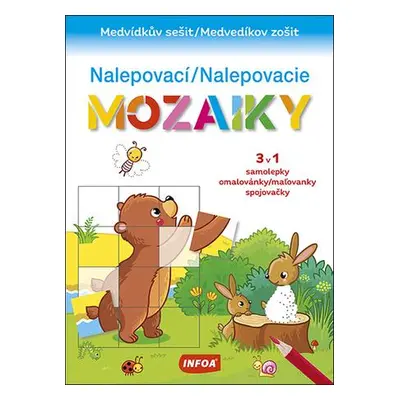 Nalepovací mozaiky Nalepovacie mozaiky Medvídkův sešit Medvedíkov zošit