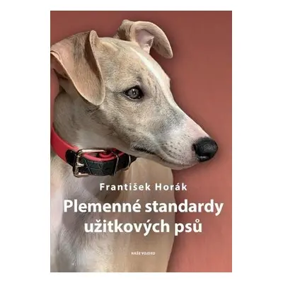 Plemenné standardy užitkových psů