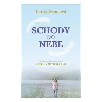 Schody do nebe - Byrneová Lorna