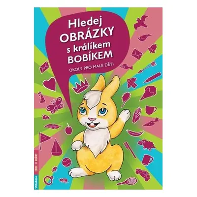 Hledej obrázky s králíkem Bobíkem