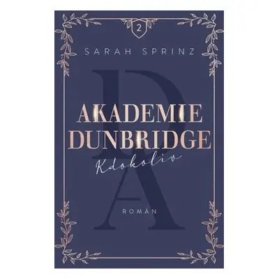 Akademie Dunbridge Kdokoliv