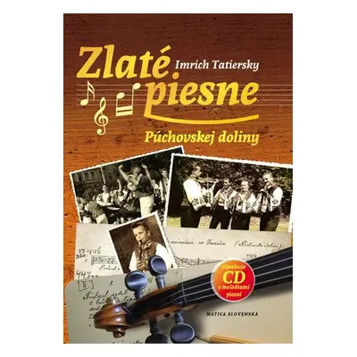 Zlaté piesne Púchovskej doliny + CD