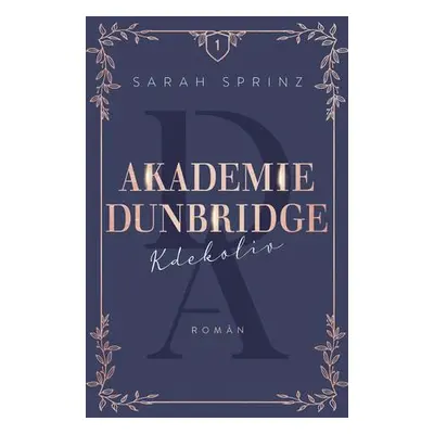 Akademie Dunbridge Kdekoliv