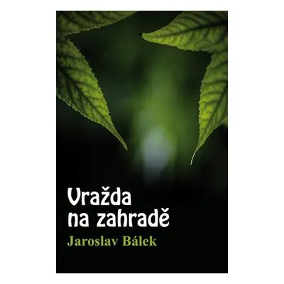 Vražda na zahradě