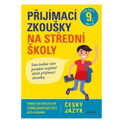 Přijímací zkoušky na střední školy Český jazyk