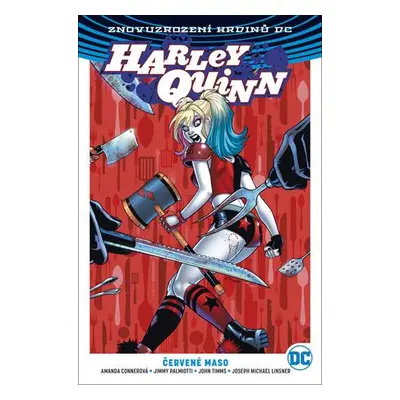 Harley Quinn Červené maso