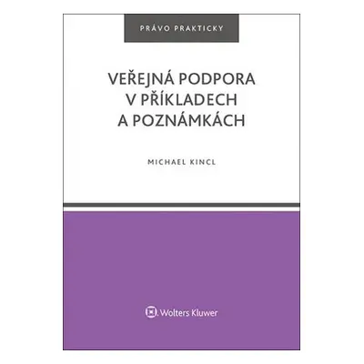 Veřejná podpora v příkladech a poznámkách