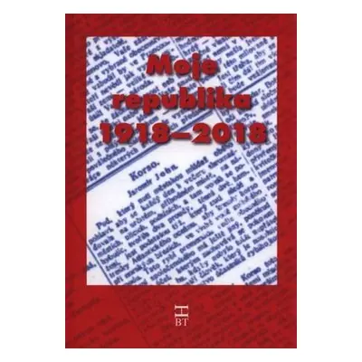 Moje republika 1918–2018