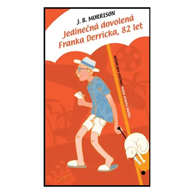 Jedinečná dovolená Franka Derricka, 82 let