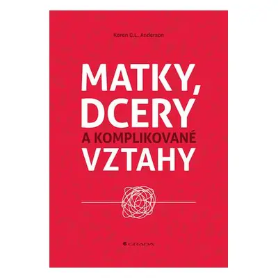 Matky, dcery a komplikované vztahy