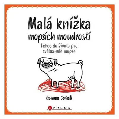 Malá knížka mopsích moudrostí