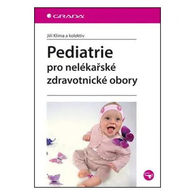 Pediatrie pro nelékařské zdravotnické obory