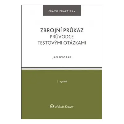 Zbrojní průkaz Průvodce testovými otázkami