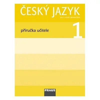 Český jazyk 1 Příručka učitele