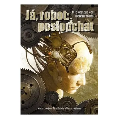 Já robot: poslouchat