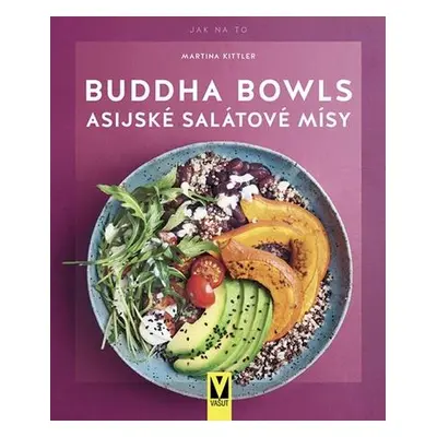 Buddha Bowls Asijské salátové mísy