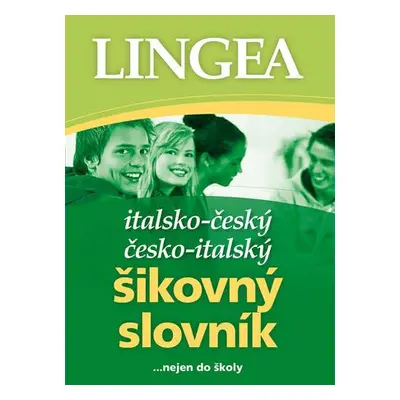 Italsko - český česko - italský šikovný slovník