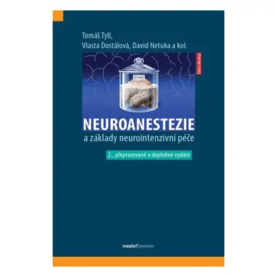 Neuroanestezie a základy neurointenzivní péče