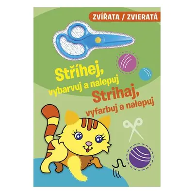 Stříhej, vybarvuj a nalepuj / Strihaj, vyfarbuj a nalepuj - Zvířata / Zvieratá (CZ/SK vydanie)