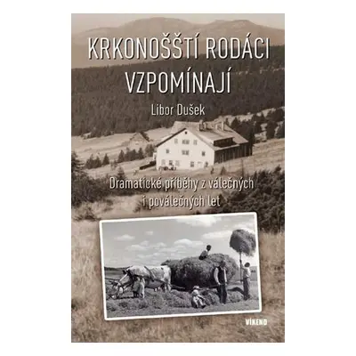 Krkonošští rodáci vzpomínají