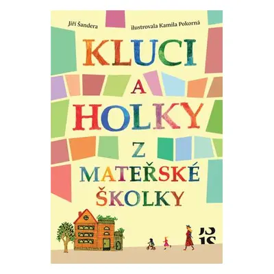 Kluci a holky z mateřské školky