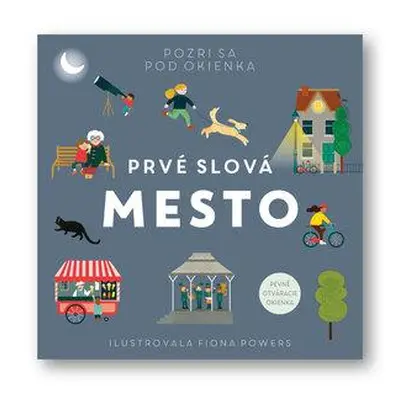 Prvé slová Mesto