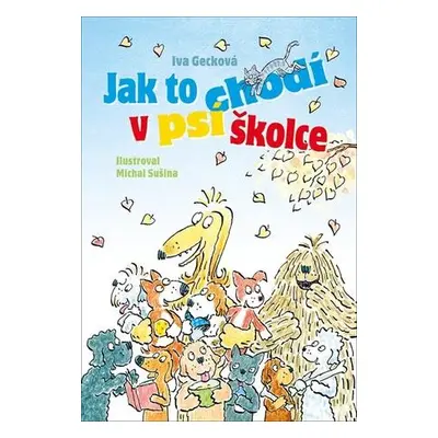 Jak to chodí v psí školce