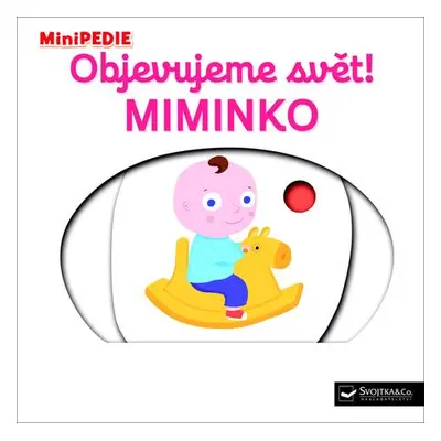 Objevujeme svět! Miminko