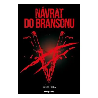 Návrat do Bransonu - Luboš Hejda