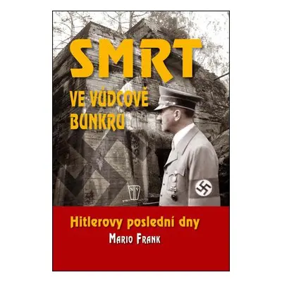 Smrt ve vůdcově bunkru