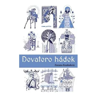 Devatero hádek