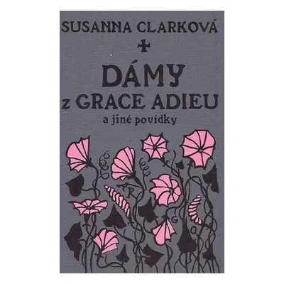 Dámy z Grace Adieu (nedostupné)