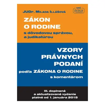 Zákon o rodine s dôvodovou správou, a judikatúrou