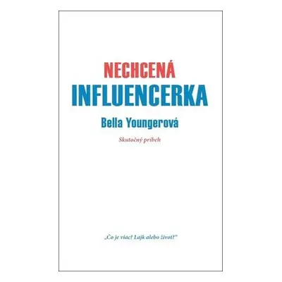 Nechcená influencerka