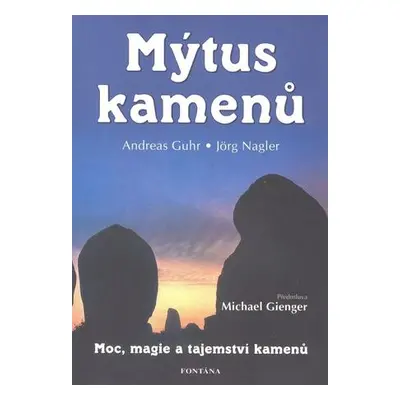 Mýtus kamenů