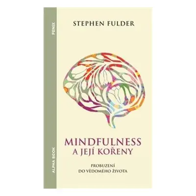 Mindfulness a její kořeny