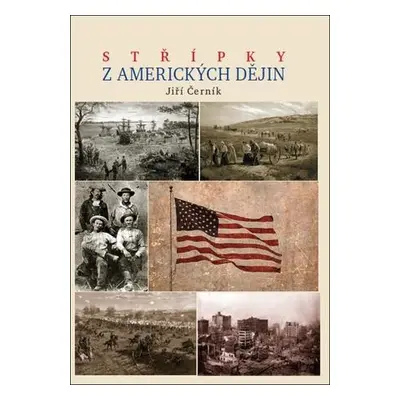 Střípky z amerických dějin