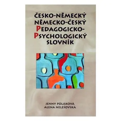 Česko-německý a německo-český pedagogicko-psychlogický - Poláková, Nelešovksá