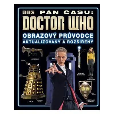 Doctor Who Obrazový průvodce seriálem Pán času