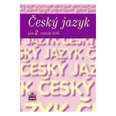 Český jazyk pro 2. ročník SOŠ