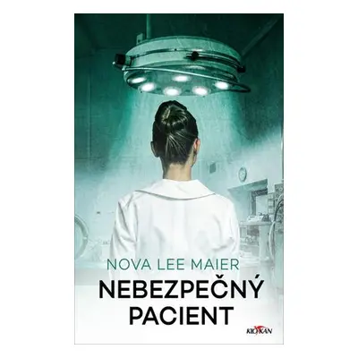 Nebezpečný pacient (nedostupné)