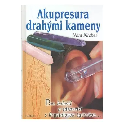 Akupresura drahými kameny