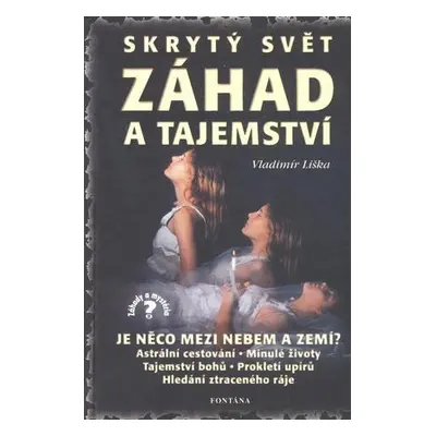 Skrytý svět záhad a tajemství