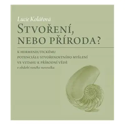 Stvoření, nebo příroda?