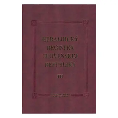 Heraldický register Slovenskej republiky III