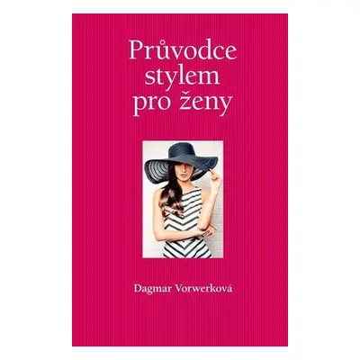 Průvodce stylem pro ženy